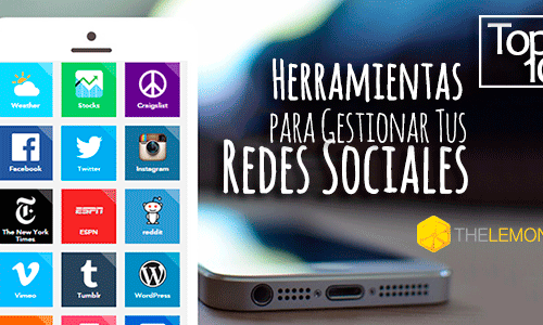 top 10 Herramientas para gestionar Redes Sociales