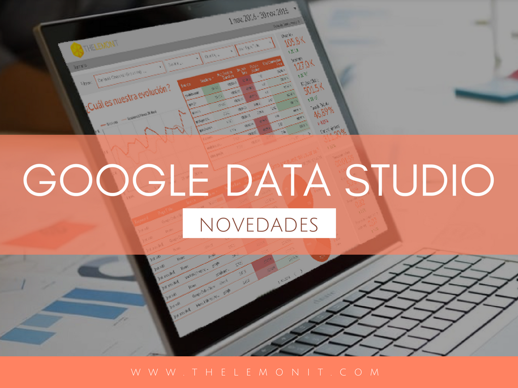 Google Data Studio ahora con Search Console
