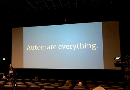 Automated everything