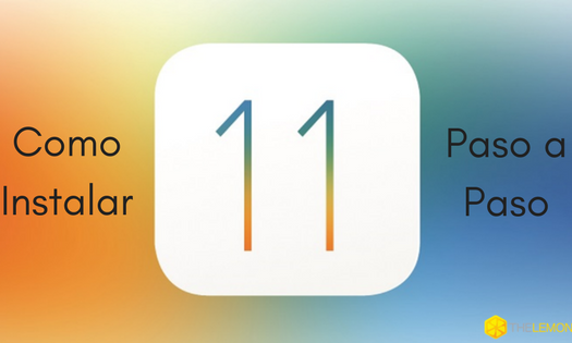 iOS11 Pasos para instalar en iPhone y iPad